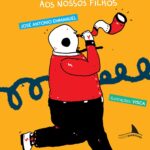 ANARQUIA EXPLICADA AOS NOSSOS FILHOS_JOSE ANTONIO EMANUEL_CAPA